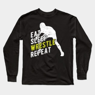 Eat Sleep Wrestle Repeat Long Sleeve T-Shirt